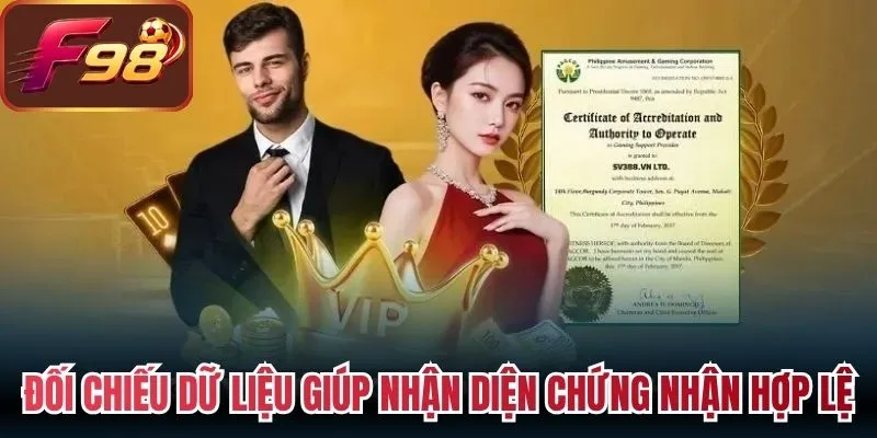 Đối chiếu dữ liệu giúp nhận diện chứng nhận hợp lệ