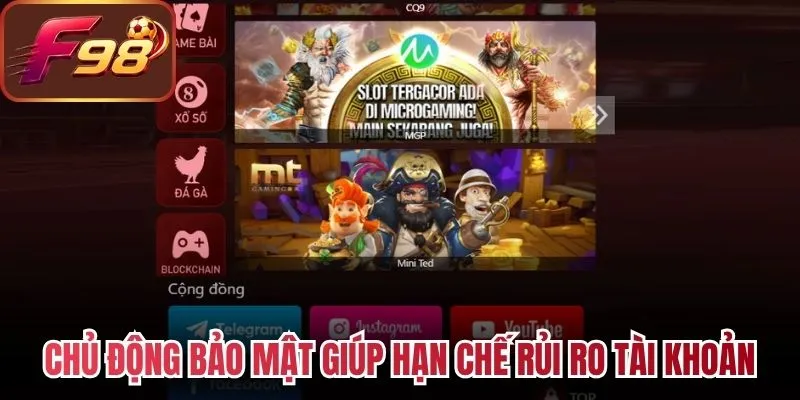Chủ động bảo mật giúp hạn chế rủi ro tài khoản
